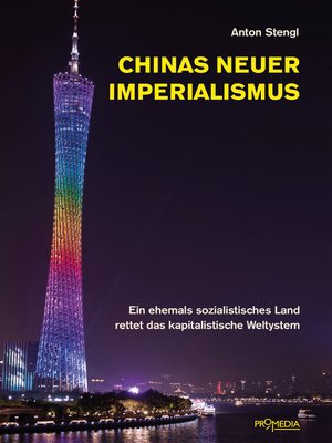 cover image of Chinas neuer Imperialismus: Ein ehemals sozialistisches Land rettet das kapitalistische Weltsystem